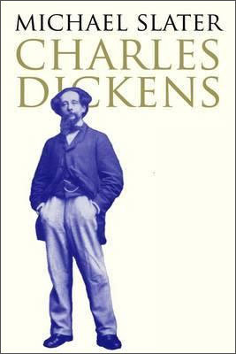 Michael Slater: Charles Dickens