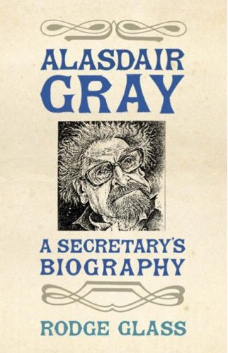 Rodge Glass: Alasdair Gray