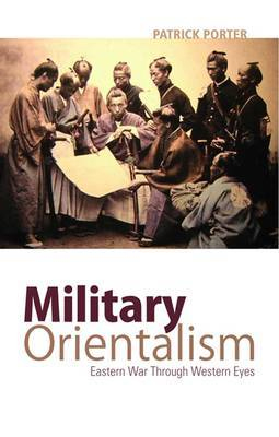 Porter: Military Orientalism