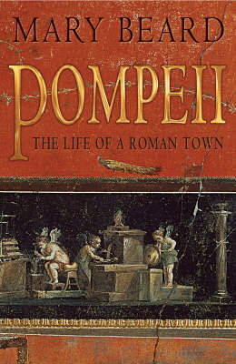 Mary Beard: Pompeii